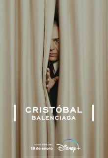 Смотреть Кристобаль Баленсиага онлайн в хорошем качестве